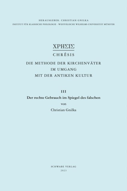 Christian Gnilka - Der rechte Gebrauch im Spiegel des falschen, E-bok