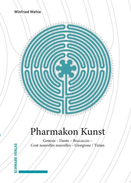 Winfried Wehle - Pharmakon Kunst, E-bok