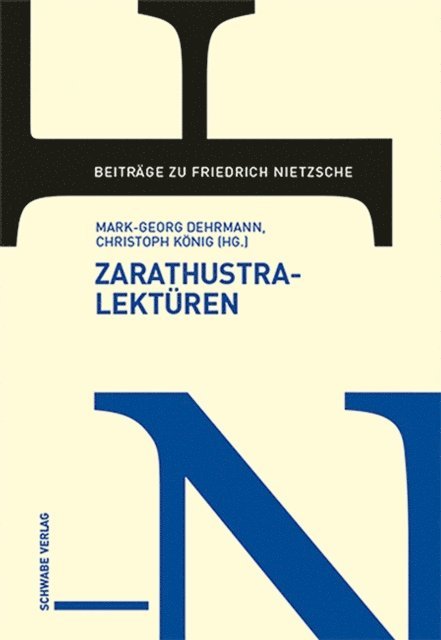 Christoph Konig, Mark-Georg Dehrmann - Zarathustra-Lektüren, E-bok