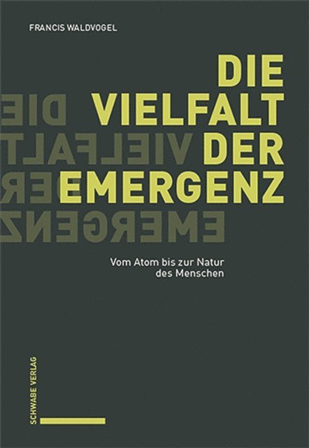 Francis Waldvogel - Die Vielfalt der Emergenz, E-bok