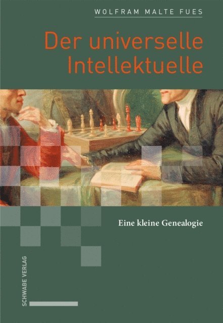 Wolfram Malte Fues - Der universelle Intellektuelle, E-bok