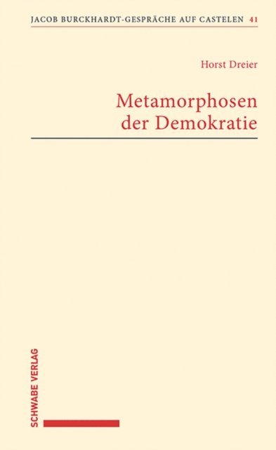 Horst Dreier - Metamorphosen der Demokratie, E-bok