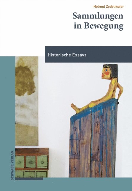Helmut Zedelmaier - Sammlungen in Bewegung, E-bok