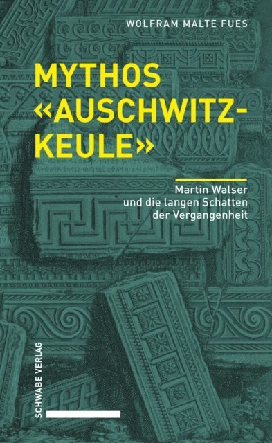 Wolfram Malte Fues - Mythos «Auschwitzkeule», E-bok