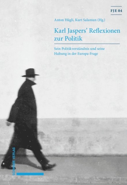 Kurt Salamun, Anton Hugli - Karl Jaspers' Reflexionen zur Politik, E-bok