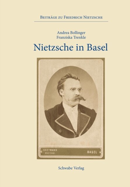 Franziska Trenkle, Andrea Bollinger - Nietzsche in Basel, E-bok