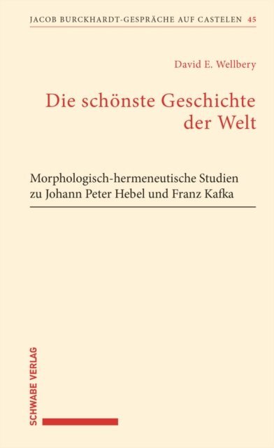 David E. Wellbery - Die schonste Geschichte der Welt, E-bok