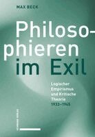 Max Beck - Philosophieren im Exil, Häftad