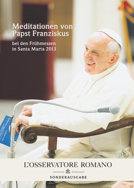 Papst Franziskus - Meditationen von Papst Franziskus, E-bok