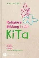 Agnes Wuckelt - Religiöse Bildung in der KiTa, Inbunden. Tillgänglighet: Lägg i varukorg