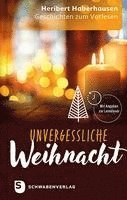 Heribert Haberhausen - Unvergessliche Weihnacht, Inbunden