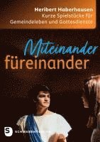 Heribert Haberhausen - Miteinander füreinander, Häftad