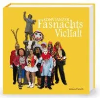 Konstanzer Fasnachtsvielfalt, Inbunden. Tillgänglighet: Lägg i varukorg