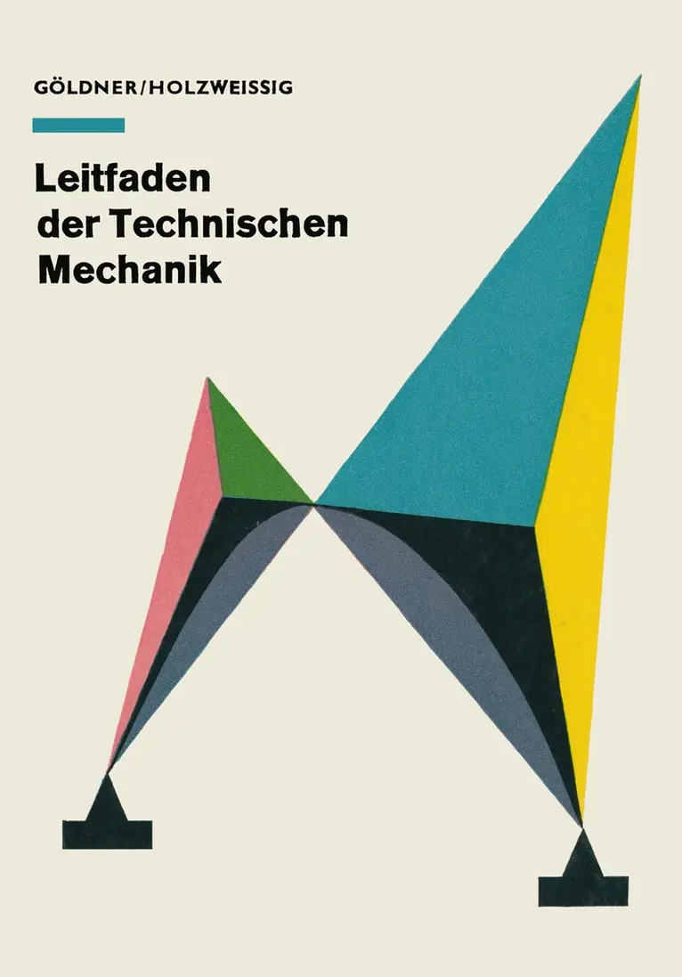 Hans Göldner Franz Holzweißig - Leitfaden der Technischen Mechanik, Häftad. Tillgänglighet: Lägg i varukorg