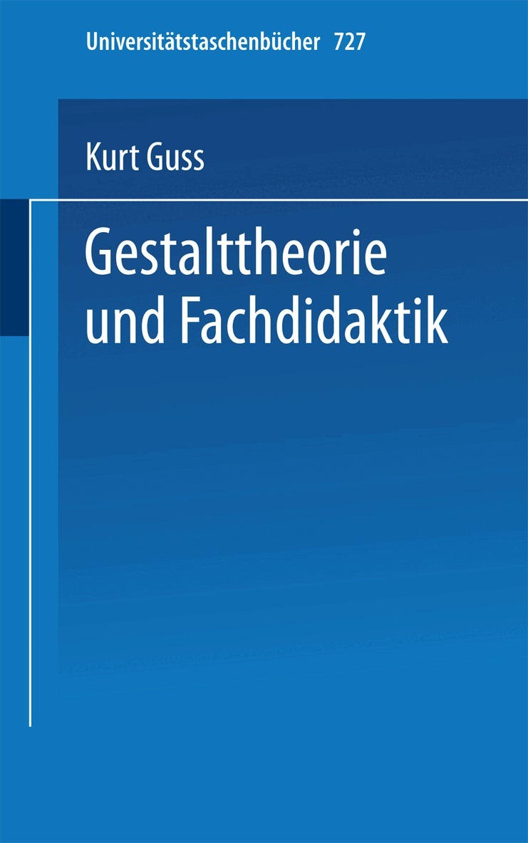Kurt Guss, K. Guss - Gestalttheorie und Fachdidaktik, Häftad