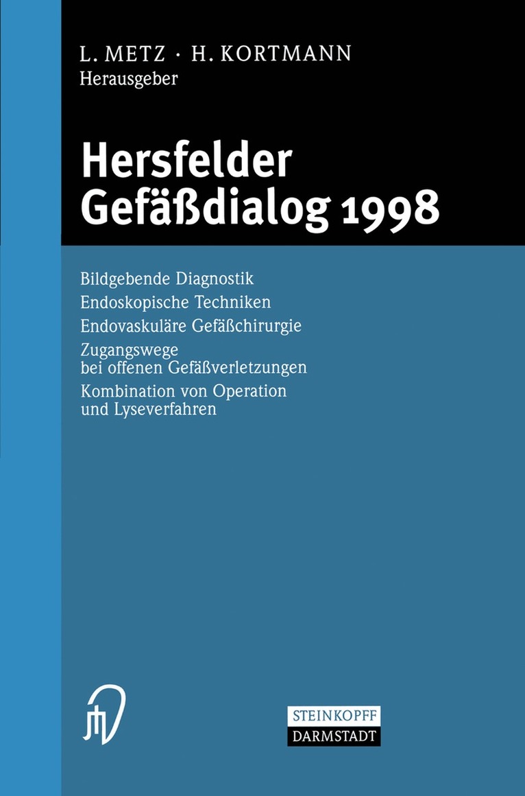 L. Metz, H. Kortmann - Hersfelder Gefäßdialog 1998, Häftad. Tillgänglighet: Lägg i varukorg
