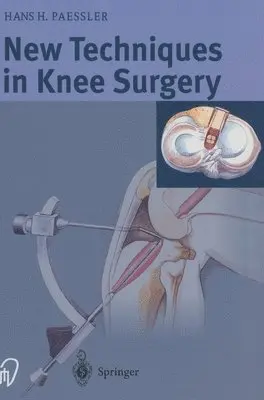 H.H. Paessler - New Techniques in Knee Surgery, Inbunden. Tillgänglighet: Lägg i varukorg