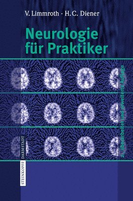V Limmroth, H C Diener - Neurologie Fur Praktiker, Häftad