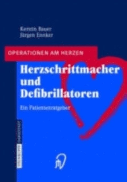 Jurgen Ennker, Kerstin Bauer - Herzschrittmacher und Defibrillatoren, E-bok
