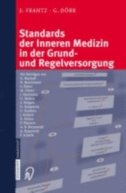 G. Dorr, E. Frantz - Standards der Inneren Medizin in der Grund- und Regelversorgung, E-bok