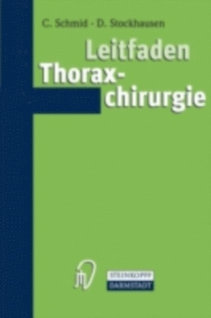 Dietrich Stockhausen, Christof Schmid - Leitfaden Thoraxchirurgie, E-bok