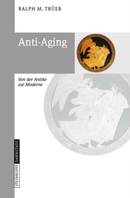 Ralph M. Trueb - Anti-Aging, E-bok