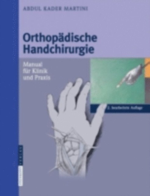 Abdul Kader Martini - Orthopädische Handchirurgie, E-bok. Tillgänglighet: Lägg i varukorg