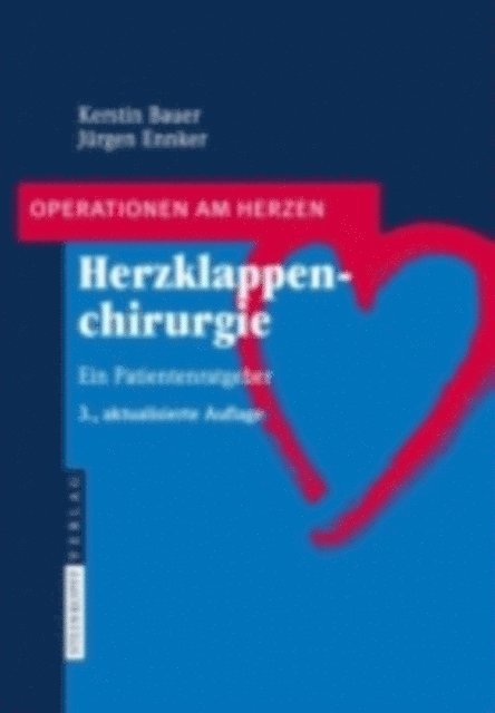 Jurgen Ennker, Kerstin Bauer - Herzklappenchirurgie, E-bok
