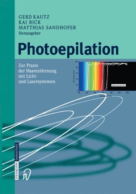 M. Sandhofer, K. Rick, G. Kautz - Photoepilation, E-bok