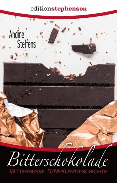 Andine Steffens - Bitterschokolade, E-bok