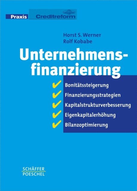 Rolf Kobabe, Horst S. Werner - Unternehmensfinanzierung, E-bok