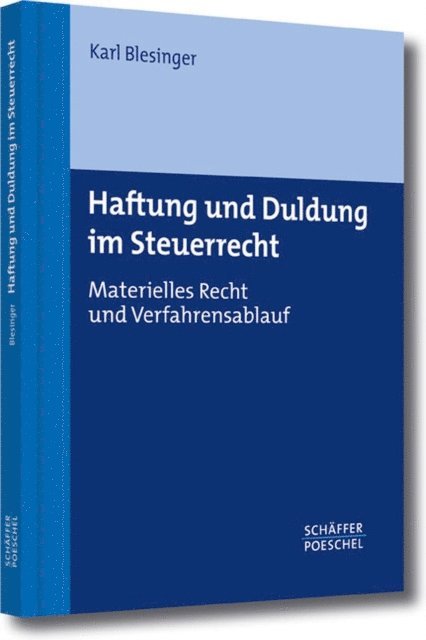 Karl Blesinger - Haftung und Duldung im Steuerrecht, E-bok