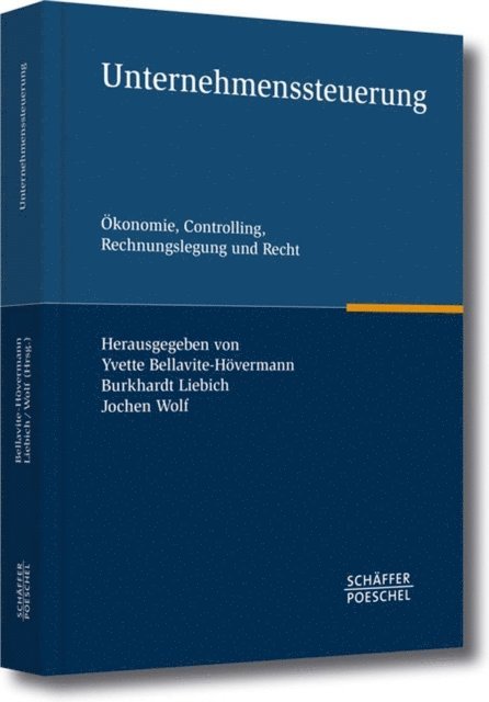 Jochen Wolf, Burkhardt Liebich, Yvette Bellavite-Hovermann - Unternehmenssteuerung, E-bok