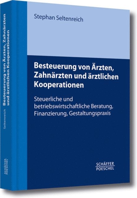 Stephan Seltenreich - Besteuerung von Ärzten und ärztlichen Kooperationen, E-bok