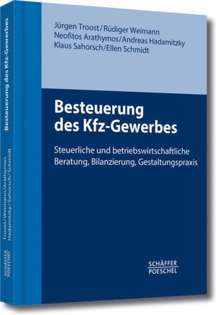 Ellen Schmidt, Klaus Sahorsch, Andreas Hadamitzky, Neofitos Arathymos, Rudiger Weimann, Jurgen Troost - Besteuerung des Kfz-Gewerbes, E-bok