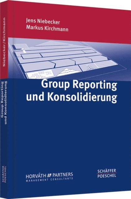 Markus Kirchmann, Jens Niebecker - Group Reporting und Konsolidierung, E-bok