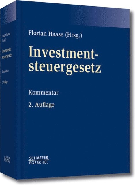 Florian Haase - Investmentsteuergesetz, E-bok