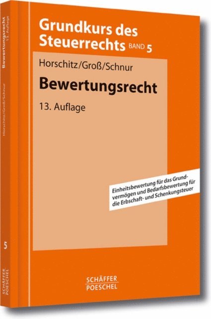 Peter Schnur, Walter Gro, Harald Horschitz - Bewertungsrecht, E-bok