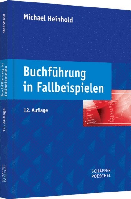 Michael Heinhold - Buchführung in Fallbeispielen, E-bok