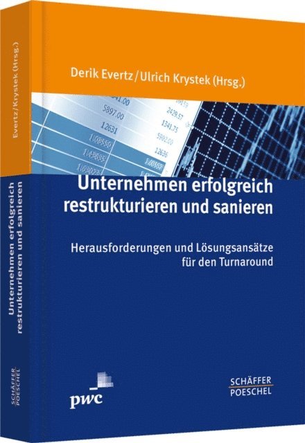 Ulrich Krystek, Derik Evertz - Unternehmen erfolgreich restrukturieren und sanieren, E-bok