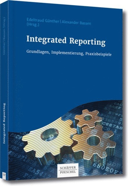 Alexander Bassen, Edeltraud Gunther - Integrated Reporting, E-bok