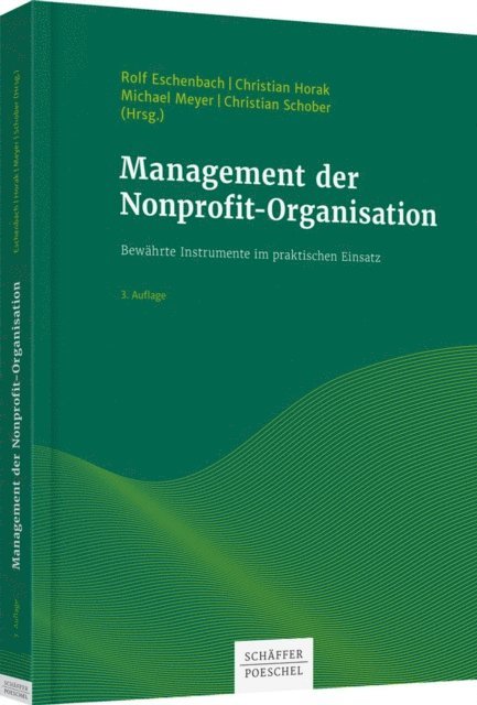 Christian Schober, Michael Meyer, Christian Horak, Rolf Eschenbach - Management der Nonprofit-Organisation, E-bok