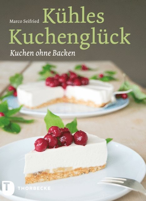 Marco Seifried - Kühles Kuchenglück, E-bok