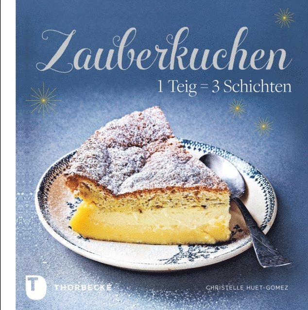 Christelle Huet-Gomez - Zauberkuchen, E-bok