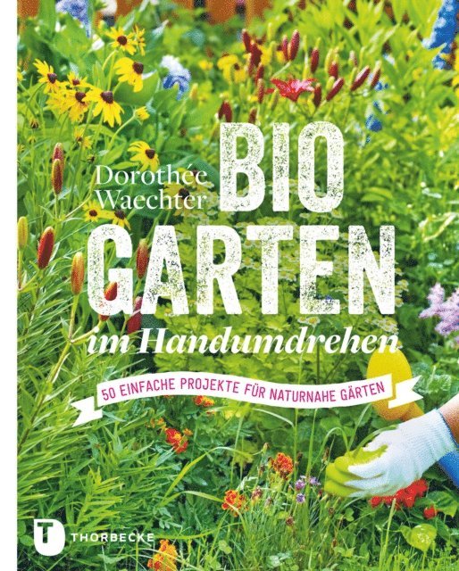 Dorothee Waechter - Biogarten im Handumdrehen, E-bok. Tillgänglighet: Lägg i varukorg