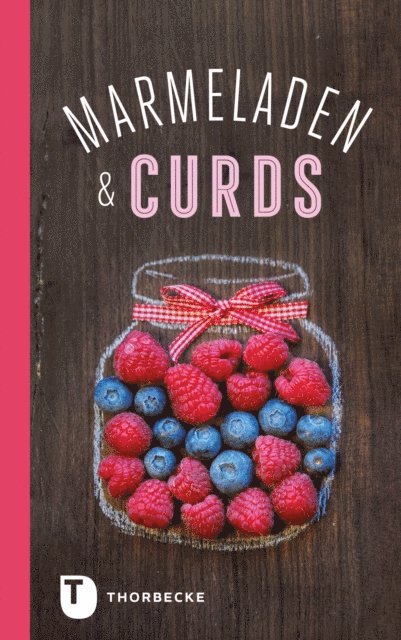 Jan Thorbecke Verlag - Marmeladen & Curds, E-bok