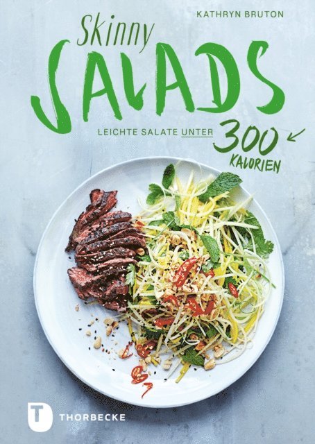Kathryn Bruton - Skinny Salads, E-bok