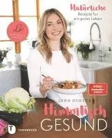 Lynn Hoefer - Himmlisch gesund, Inbunden. Tillgänglighet: Lägg i varukorg