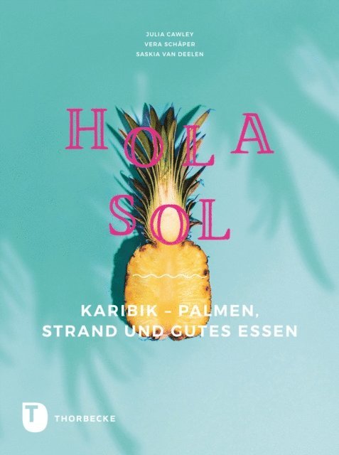 Vera Schaeper, Saskia van Deelen - Hola Sol, E-bok