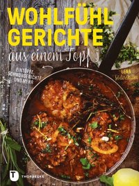 Wohlfühlgerichte aus einem Topf
